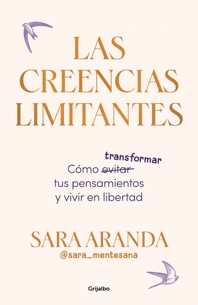 LAS CREENCIAS LIMITANTES, de ARANDA, SARA | portada del libro