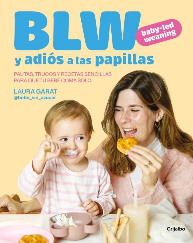Baby-led weaning y adiós a las papillas, de @KETO_CON_LAURA | portada del libro