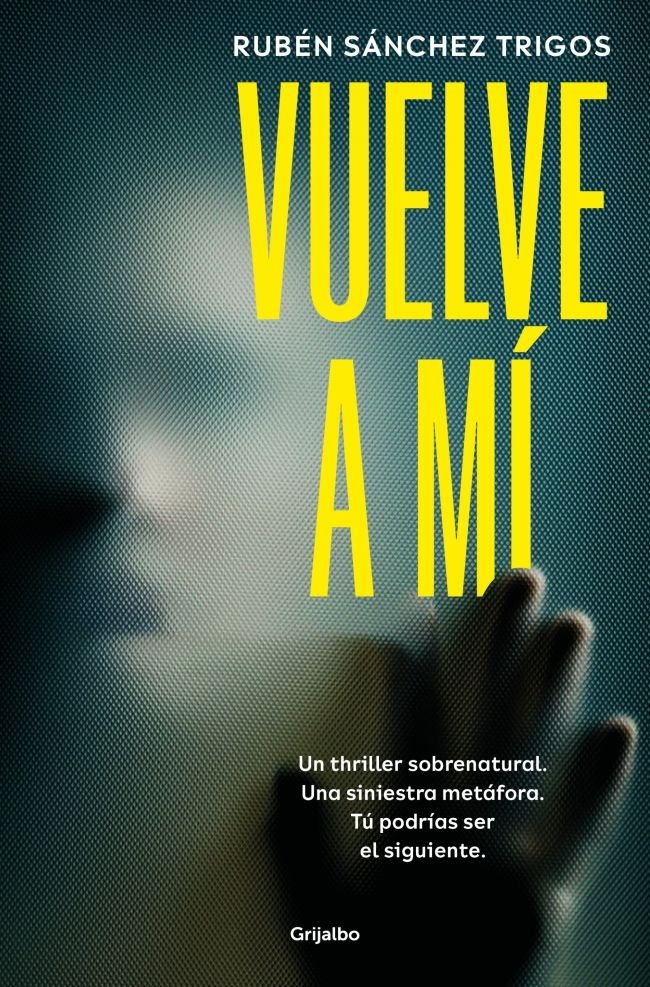 VUELVE A MI, de SANCHEZ TRIGOS, RUBEN | portada del libro
