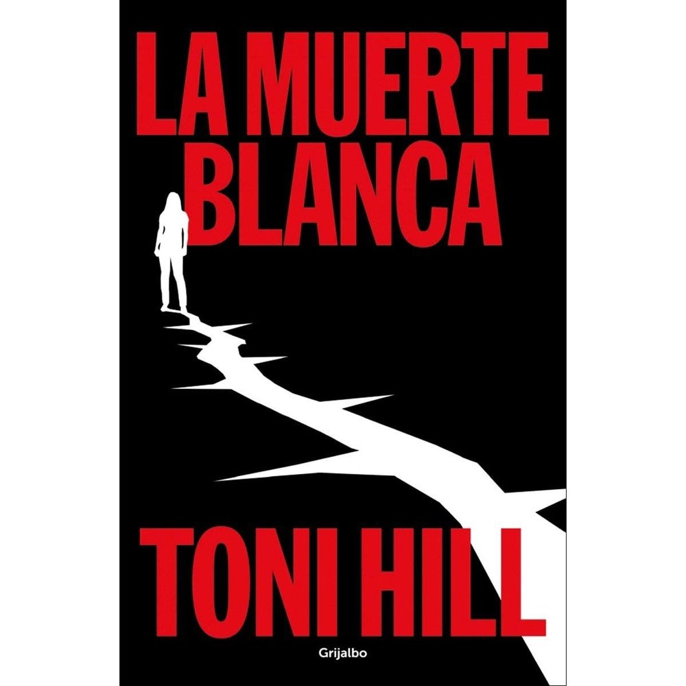 LA MUERTE BLANCA (TRILOGIA DEL VERDUGO 3), de HILL, TONI | portada del libro
