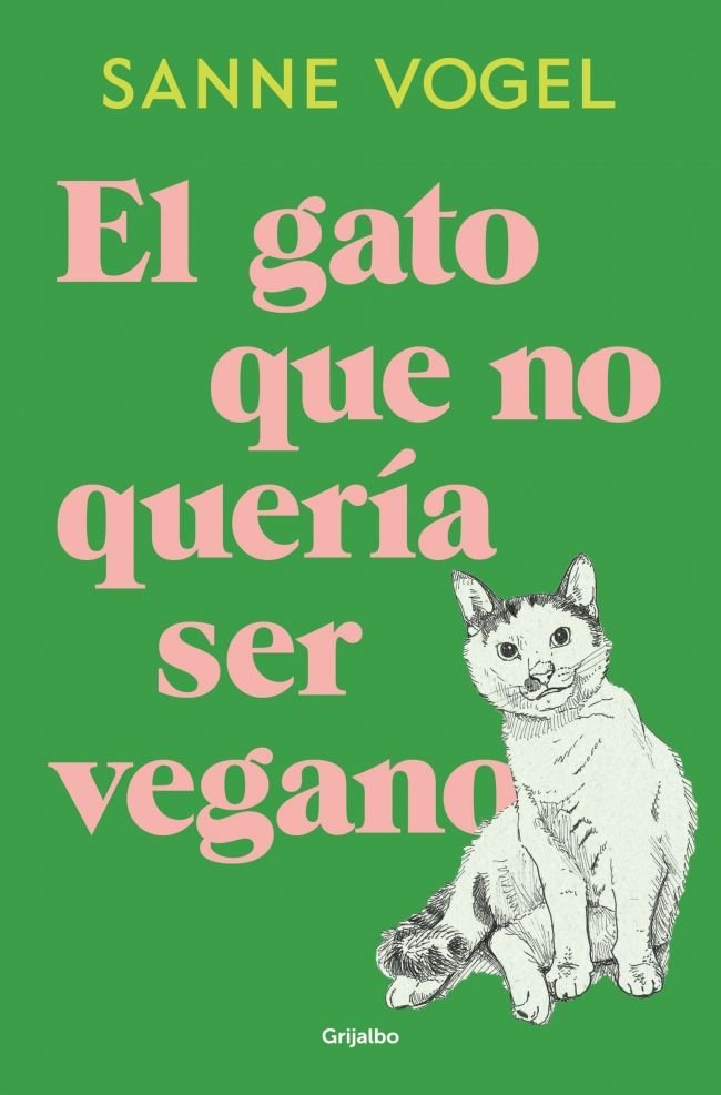El gato que no quería ser vegano, de SANNE VOGEL | portada del libro