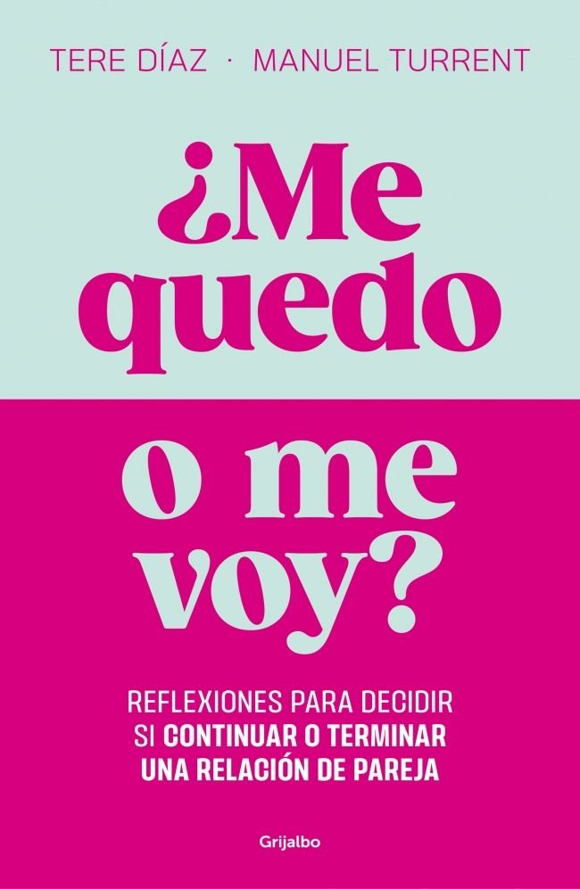 ME QUEDO O ME VOY, de TERE DIAZ SENDRA | portada del libro