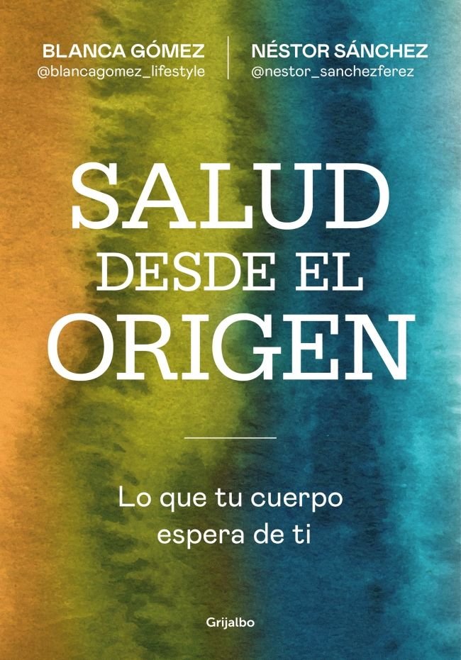 Salud desde el origen, de BLANCA GOMEZ | portada del libro