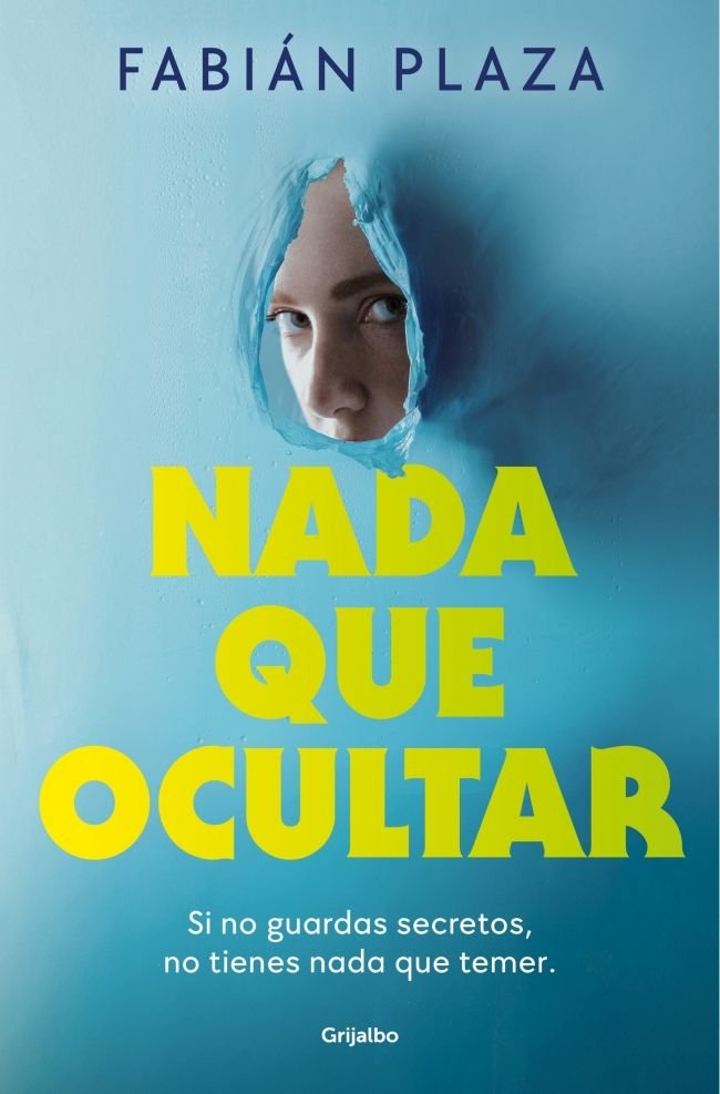 Nada que ocultar, de FABIAN PLAZA | portada del libro