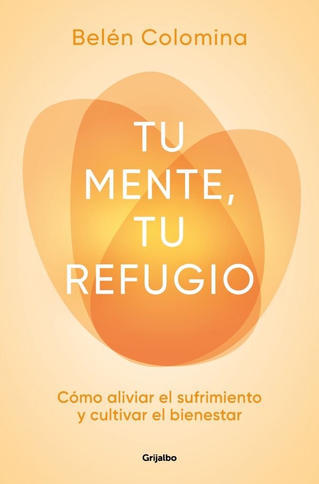 Tu mente, tu refugio, de BELEN COLOMINA | portada del libro