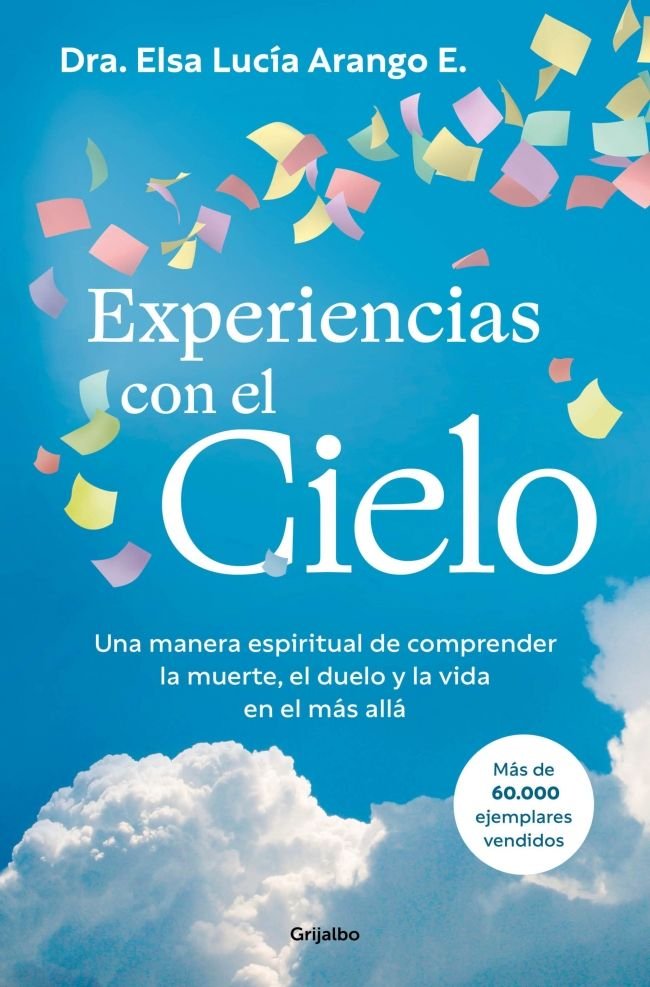 Experiencias con el cielo, de ELSA LUCIA ARANGO E | portada del libro