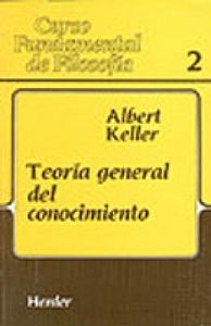 Teoría general del conocimiento, de Keller, Albert | portada del libro