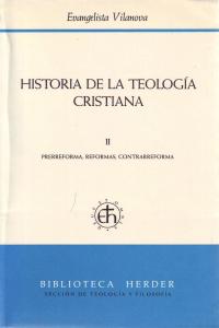 Historia de la teología cristiana, de Vilanova, Evangelista | portada del libro