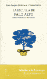 La escuela de Palo Alto, de Wittzaele, Jean-Jacques | portada del libro