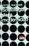 Sociología de la modernidad, de Wagner, Peter | portada del libro