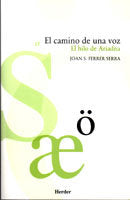 El camino de una voz, de Ferrer Serra, Joan S. | portada del libro