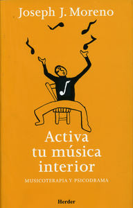 Activa tu música interior, de Moreno, Joseph J. | portada del libro