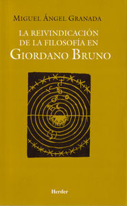 La reivindicación de la filosofía en Giordano Bruno, de Granada, Miguel Ángel | portada del libro