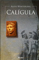 Calígula, de Winterling, Aloys | portada del libro