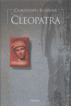 Cleopatra, de Schäfer, Christoph | portada del libro