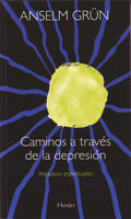 Caminos a través de la depresión, de Grün, Anselm | portada del libro