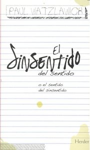 El sinsentido del sentido, de Watzlawick, Paul | portada del libro