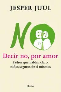 Decir no, por amor, de Juul, Jesper | portada del libro