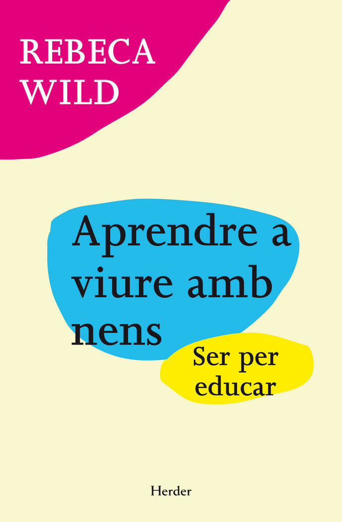 Aprendre a viure amb nens, de Wild, Rebeca | portada del libro