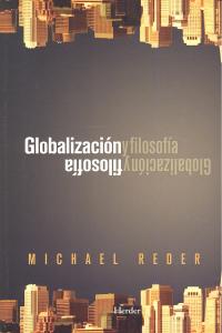 Globalización y filosofía, de Reder, Michael | portada del libro