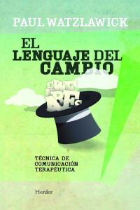 El lenguaje del cambio, de Watzlawick, Paul | portada del libro