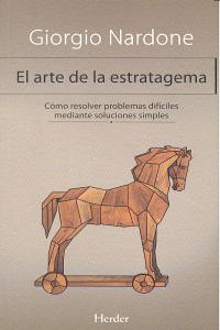 El arte de la estratagema, de Nardone, Giorgio | portada del libro
