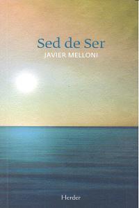 Sed de Ser, de Melloni, Javier | portada del libro