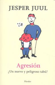 Agresión, de Juul, Jesper | portada del libro
