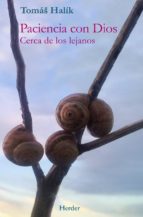 PACIENCIA CON DIOS, de Tomas Halik | portada del libro