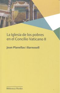 La Iglesia de los pobres en el Concilio Vaticano II, de Planellas i Barnosell, Joan | portada del libro