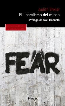 El liberalismo del miedo, de Shklar, Judith | portada del libro