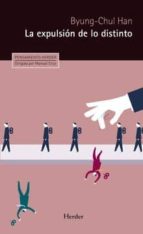 LA EXPULSION DE LO DISTINTO, de Byung-Chul Han | portada del libro