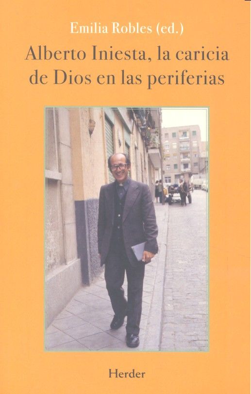 Alberto Iniesta, la caricia de dios en las periferias, de Castellanos Franco O.S.A., Nicolás | portada del libro