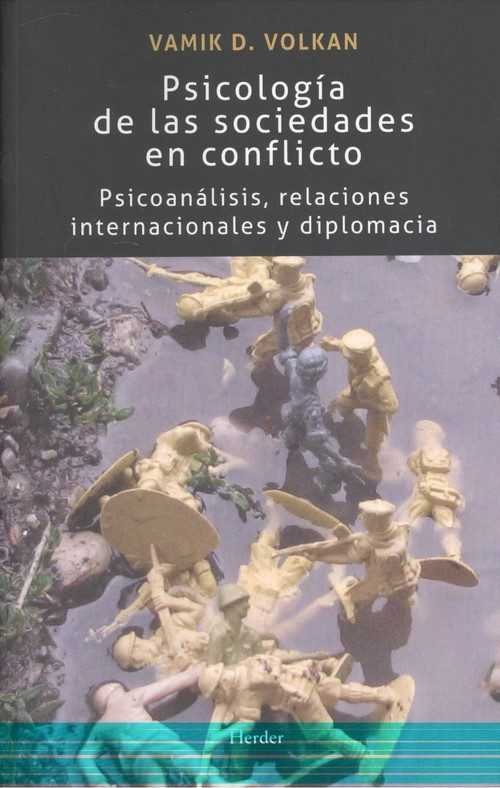 Psicología de las sociedades en conflicto, de Volkan, Vamik D. | portada del libro