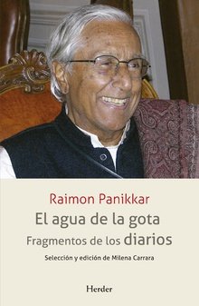 AGUA DE LA GOTA, EL, de PANIKKAR, RAIMON | portada del libro