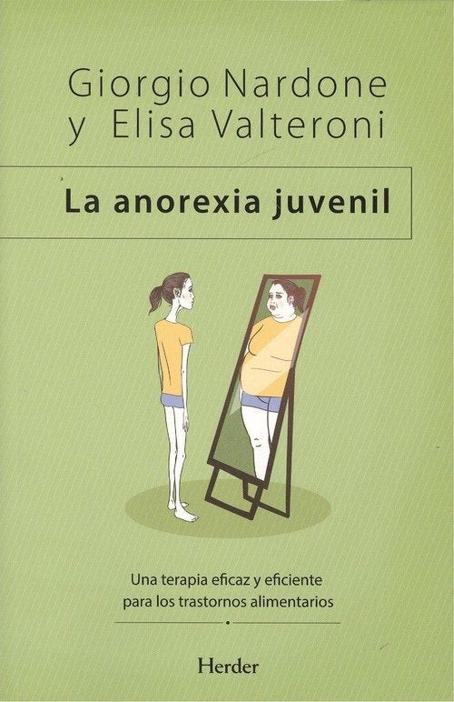 La anorexia juvenil, de Nardone, Giorgio | portada del libro