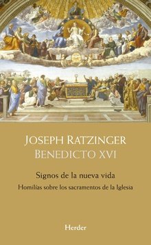 Signos de la nueva vida, de Ratzinger, Joseph | portada del libro