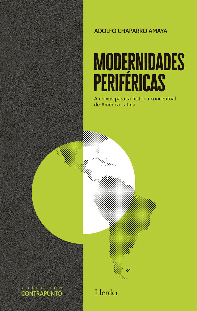 Modernidades periféricas, de Chaparro Amaya, Adolfo | portada del libro