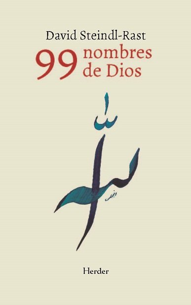 99 NOMBRES DE DIOS, LOS, de STEINDL-RAST, DAVID | portada del libro