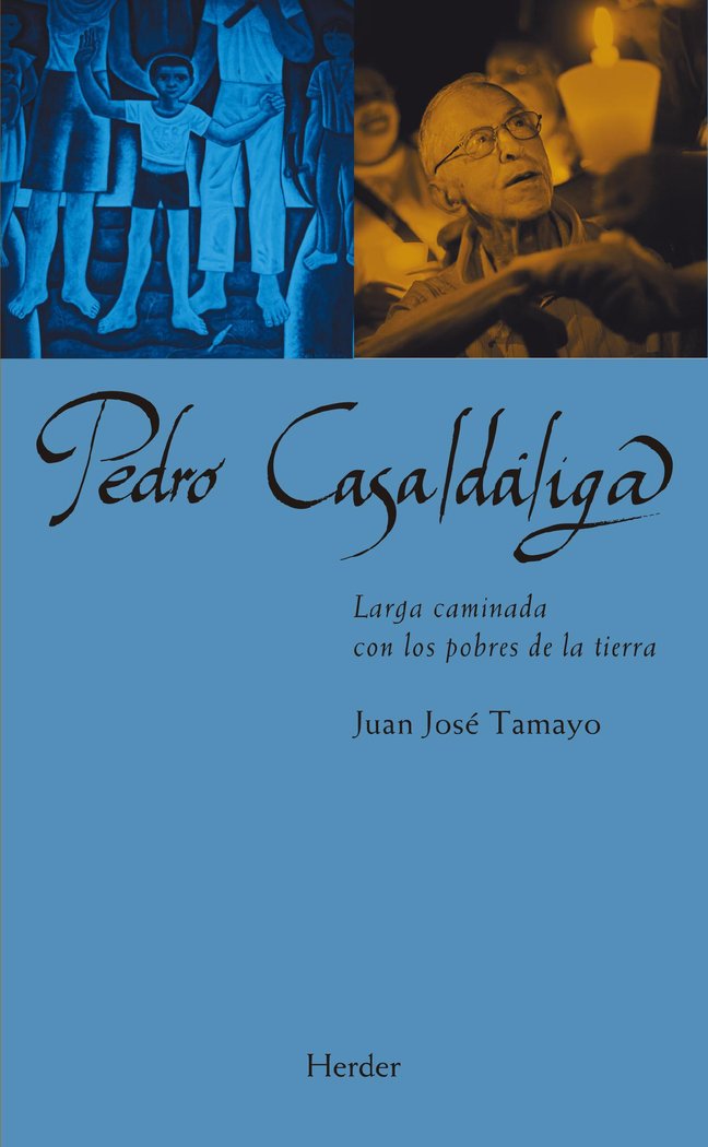 PEDRO CASALDALIGA, de TAMAYO, JUAN JOSE | portada del libro