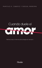 CUANDO DUELE EL AMOR, de Marcelo R. Ceberio | portada del libro