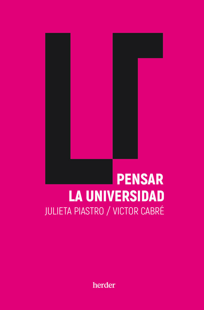 Pensar la universidad, de PIASTRO BEHAR, JULIETA | portada del libro