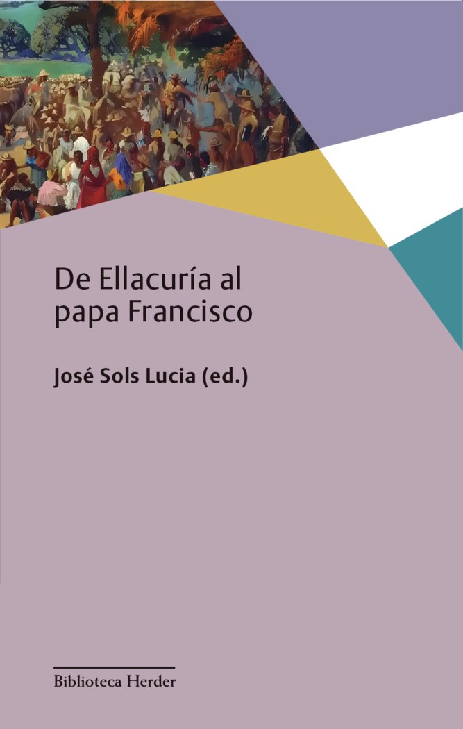 DE ELLACURIA AL PAPA FRANCISCO | portada del libro
