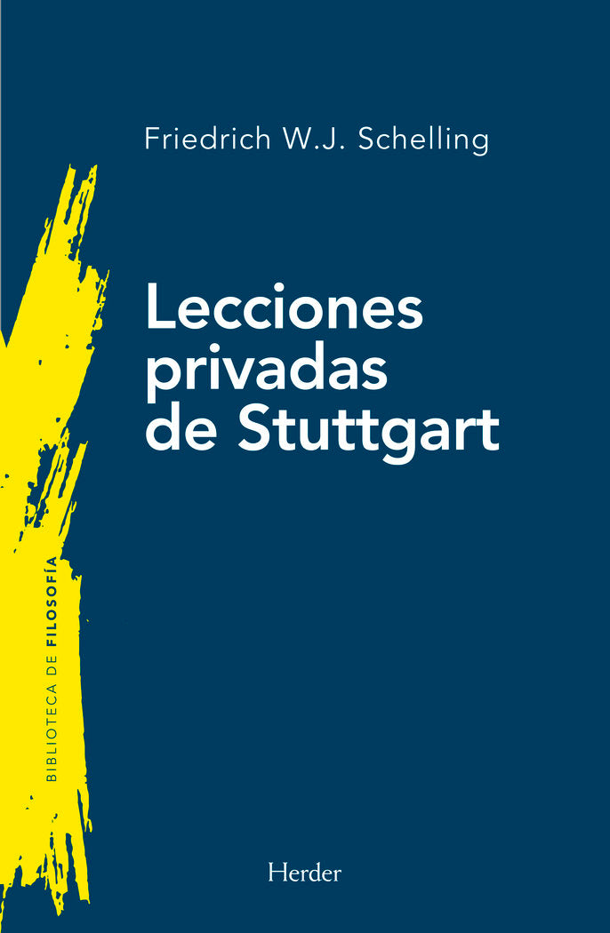 LECCIONES PRIVADAS DE STUTTGART, de SCHELLING, FRIEDRICH WILHELM JOSEPH | portada del libro