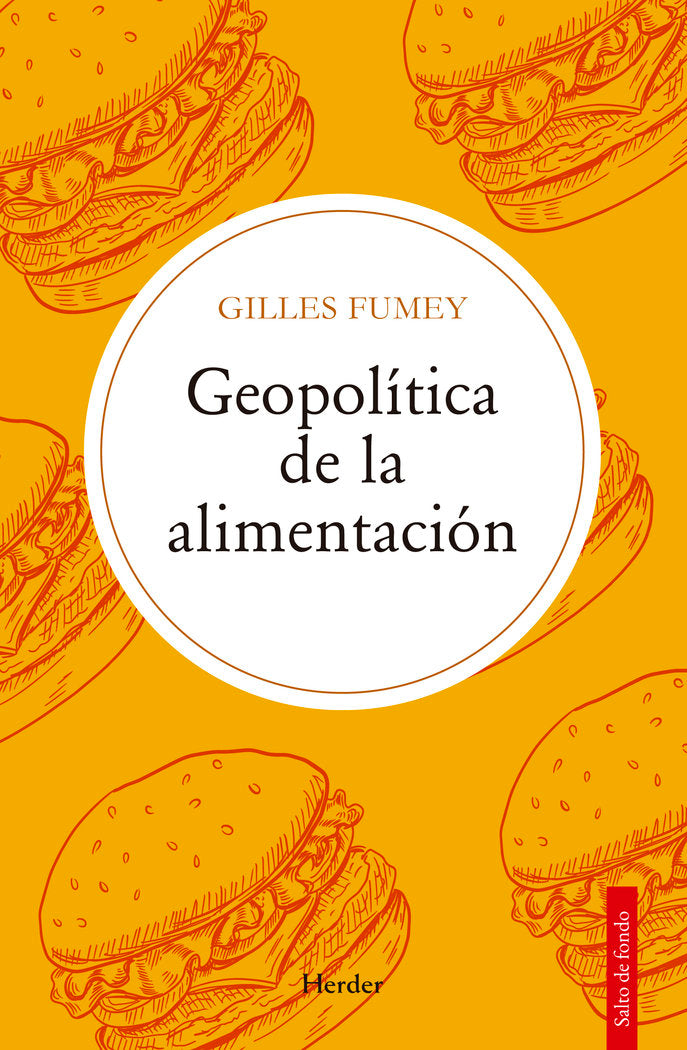 GEOPOLITICA DE LA ALIMENTACION, de FUMEY, GILLES | portada del libro