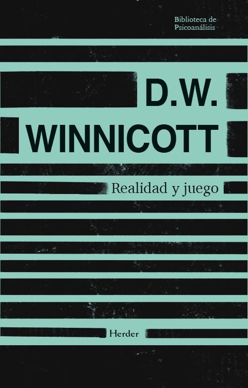 REALIDAD Y JUEGO, de WINNICOTT, D. W. | portada del libro