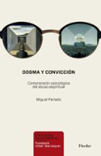 DOGMA Y CONVICCION, de Miguel Perlado | portada del libro