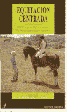 Equitación centrada, de Swift, Sally | portada del libro