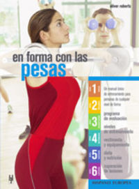 En forma con las pesas, de Roberts, Oliver | portada del libro