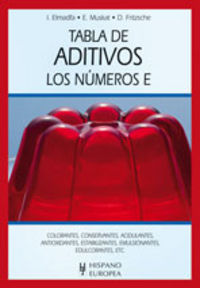Tabla de aditivos. Los números E, de Elmadfa, Ibrahim | portada del libro